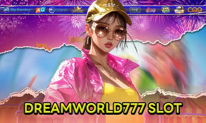 DREAMWORLD777-feature